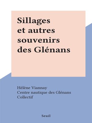 cover image of Sillages et autres souvenirs des Glénans